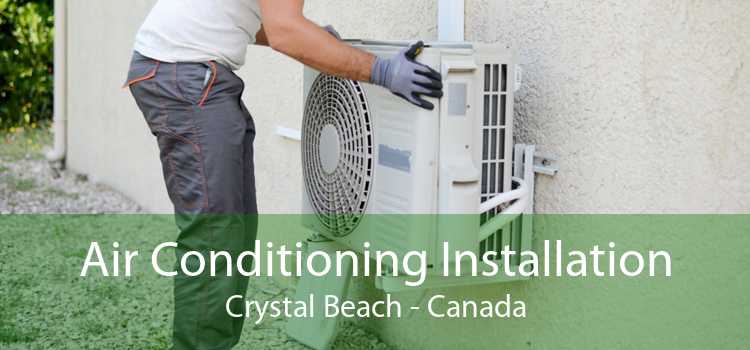 Air Conditioning Installation Crystal Beach - Canada