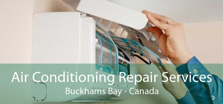 Air Conditioning Repair Services Buckhams Bay - Canada