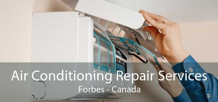 Air Conditioning Repair Services Forbes - Canada