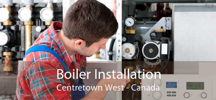 Boiler Installation Centretown West - Canada