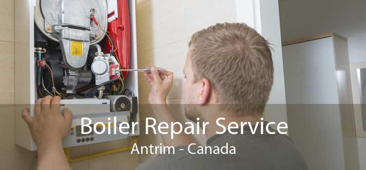 Boiler Repair Service Antrim - Canada