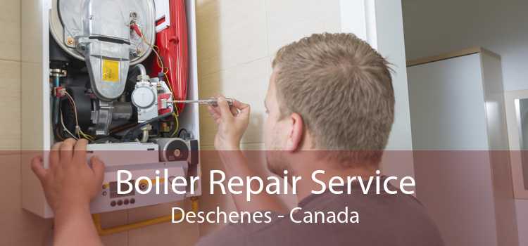 Boiler Repair Service Deschenes - Canada