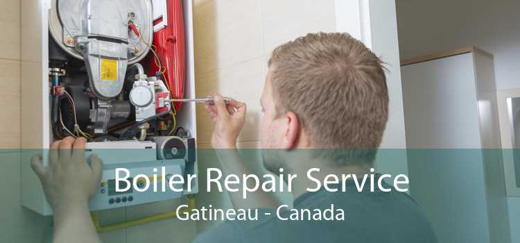 Boiler Repair Service Gatineau - Canada