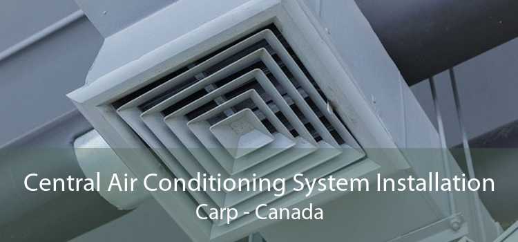 Central Air Conditioning System Installation Carp - Canada