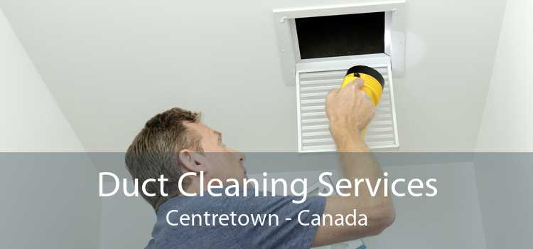 Duct Cleaning Services Centretown - Canada