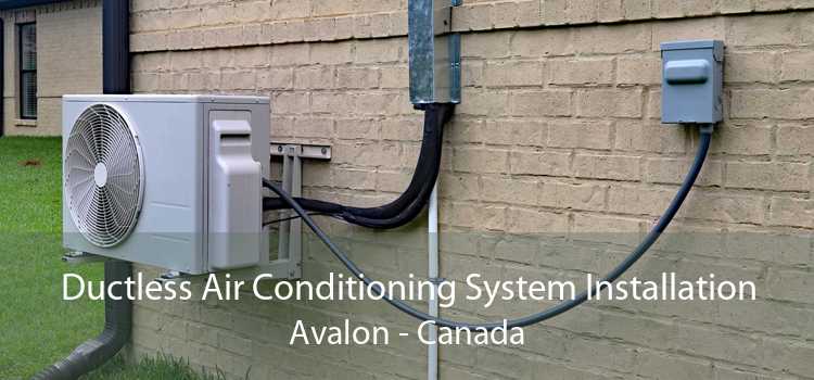 Ductless Air Conditioning System Installation Avalon - Canada