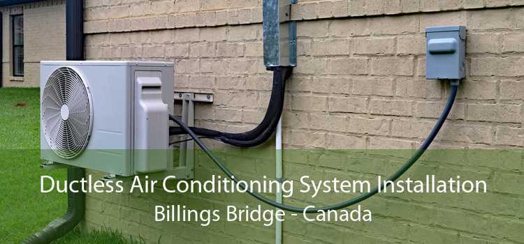 Ductless Air Conditioning System Installation Billings Bridge - Canada