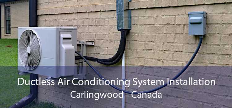Ductless Air Conditioning System Installation Carlingwood - Canada