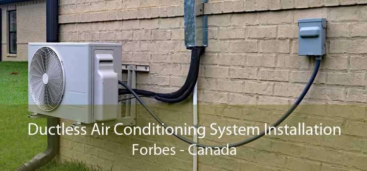 Ductless Air Conditioning System Installation Forbes - Canada