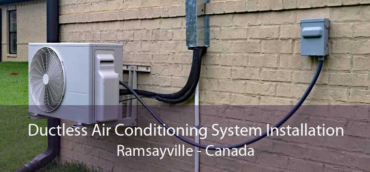 Ductless Air Conditioning System Installation Ramsayville - Canada