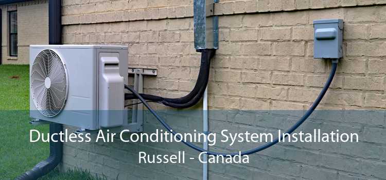 Ductless Air Conditioning System Installation Russell - Canada