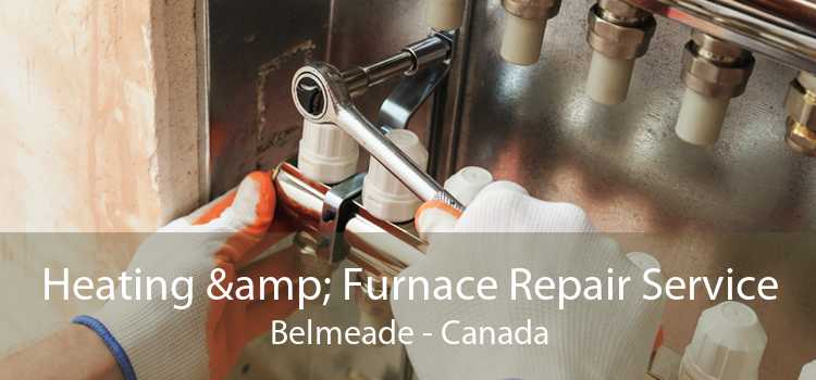 Heating & Furnace Repair Service Belmeade - Canada