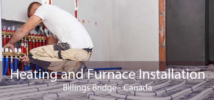 Heating and Furnace Installation Billings Bridge - Canada