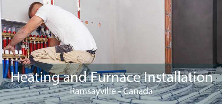 Heating and Furnace Installation Ramsayville - Canada