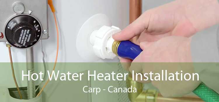 Hot Water Heater Installation Carp - Canada