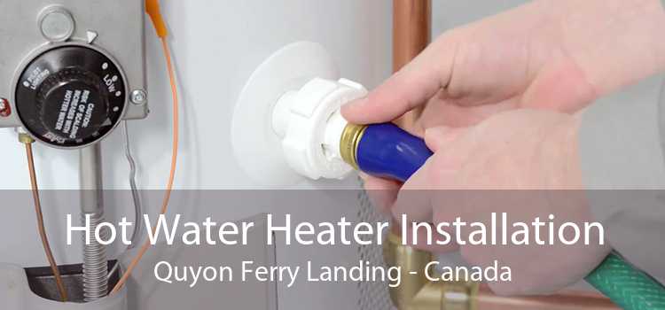 Hot Water Heater Installation Quyon Ferry Landing - Canada