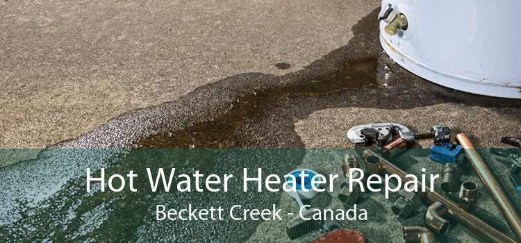Hot Water Heater Repair Beckett Creek - Canada