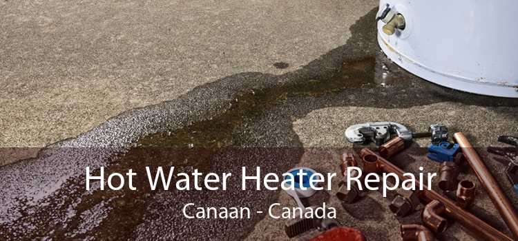 Hot Water Heater Repair Canaan - Canada