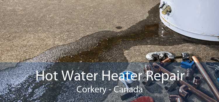 Hot Water Heater Repair Corkery - Canada