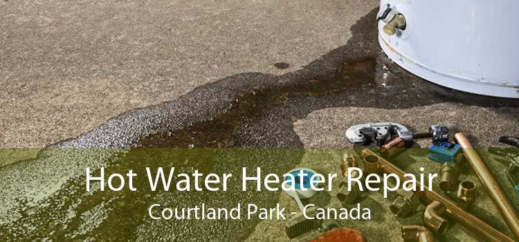 Hot Water Heater Repair Courtland Park - Canada