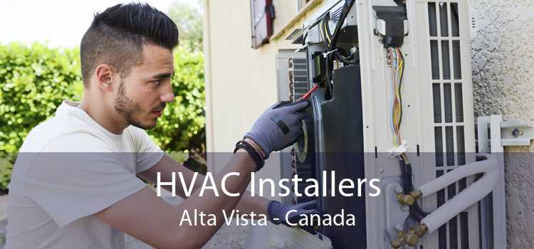 HVAC Installers Alta Vista - Canada