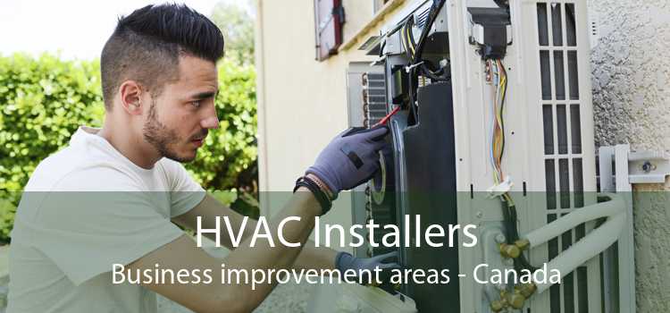 HVAC Installers Business improvement areas - Canada