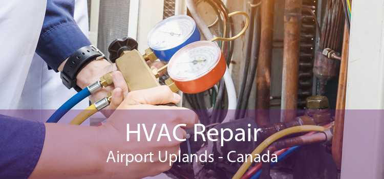 HVAC Repair Airport Uplands - Canada