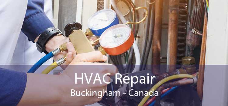 HVAC Repair Buckingham - Canada