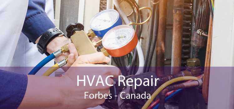 HVAC Repair Forbes - Canada