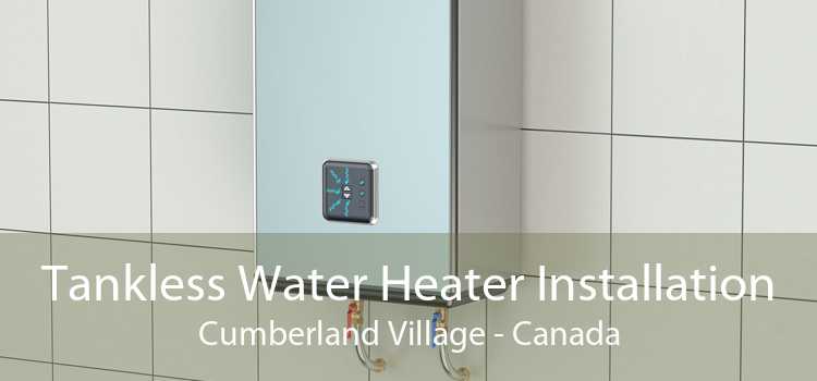 Tankless Water Heater Installation Cumberland Village - Canada