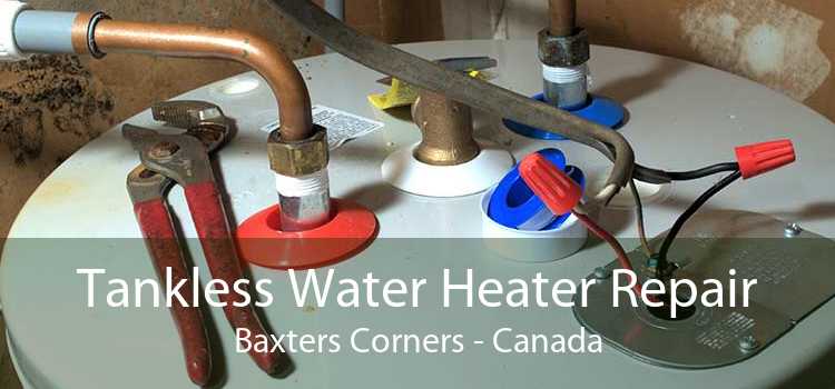 Tankless Water Heater Repair Baxters Corners - Canada
