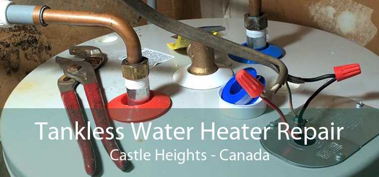 Tankless Water Heater Repair Castle Heights - Canada
